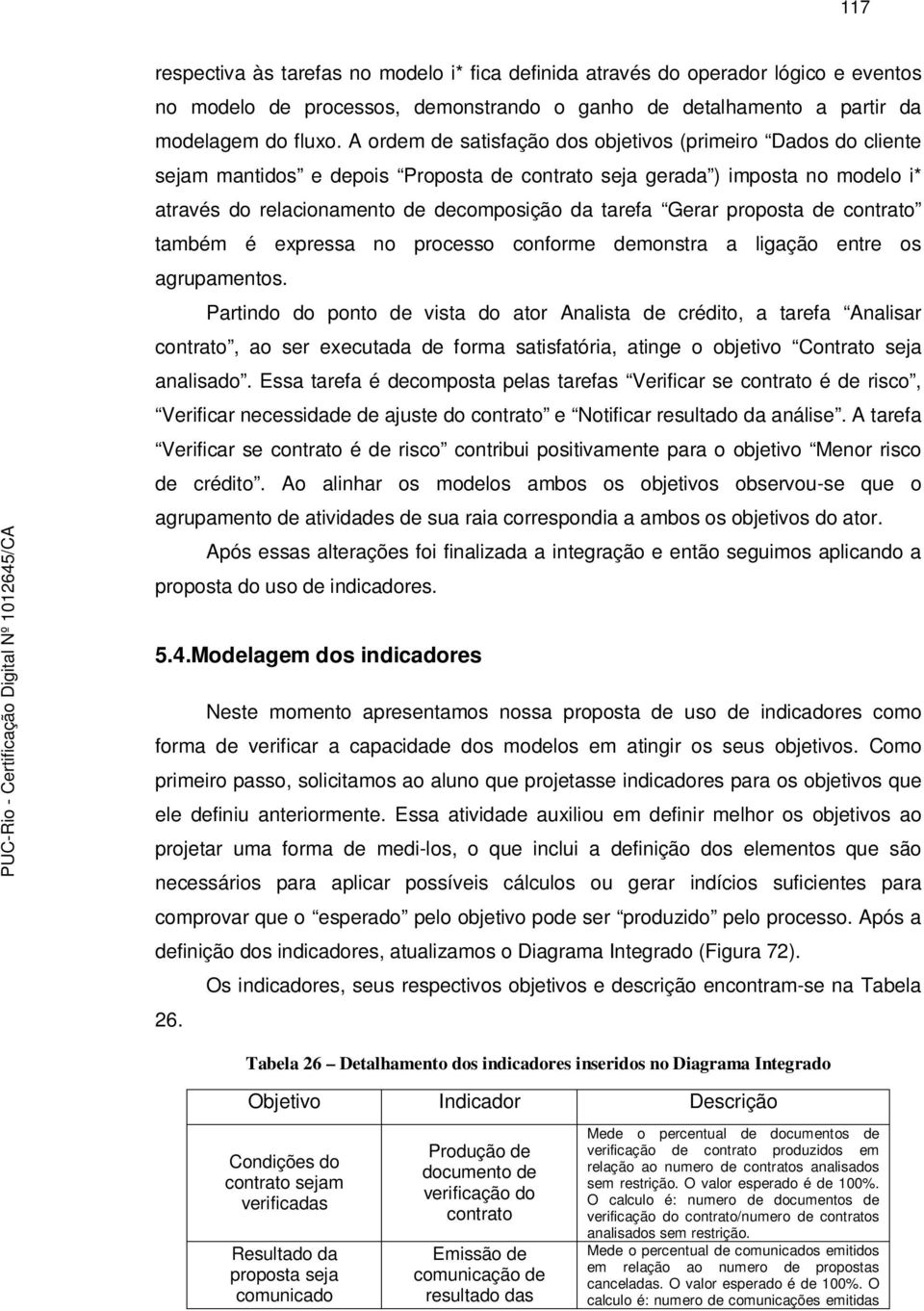 Gerar proposta de contrato também é expressa no processo conforme demonstra a ligação entre os agrupamentos.