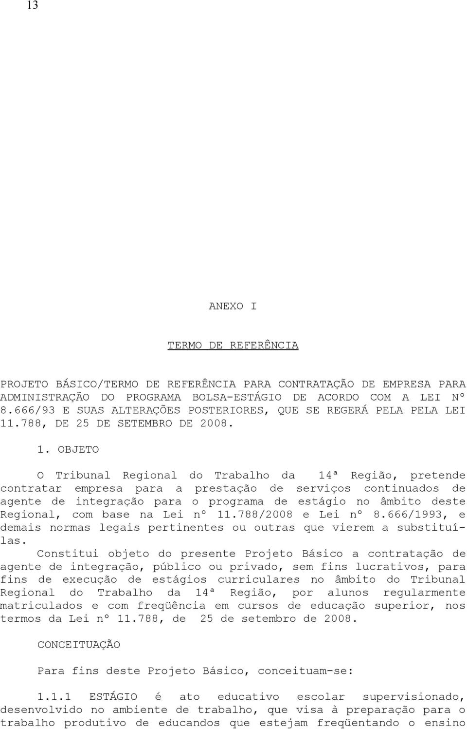 .788, DE 25 DE SETEMBRO DE 2008. 1.