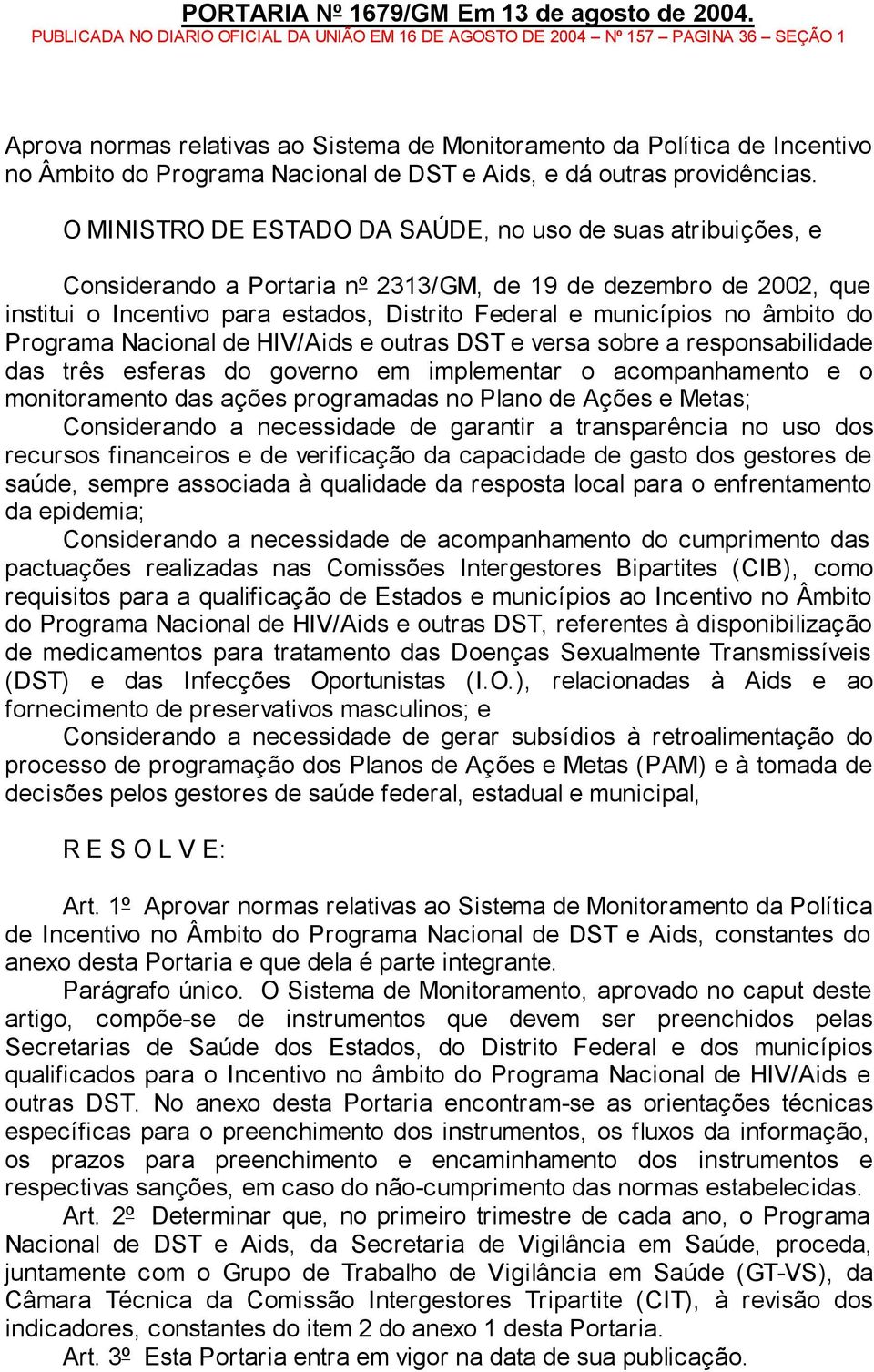 DST e Aids, e dá outras providências.