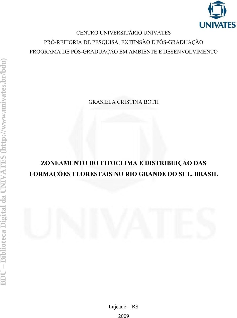 DESENVOLVIMENTO GRASIELA CRISTINA BOTH ZONEAMENTO DO FITOCLIMA E