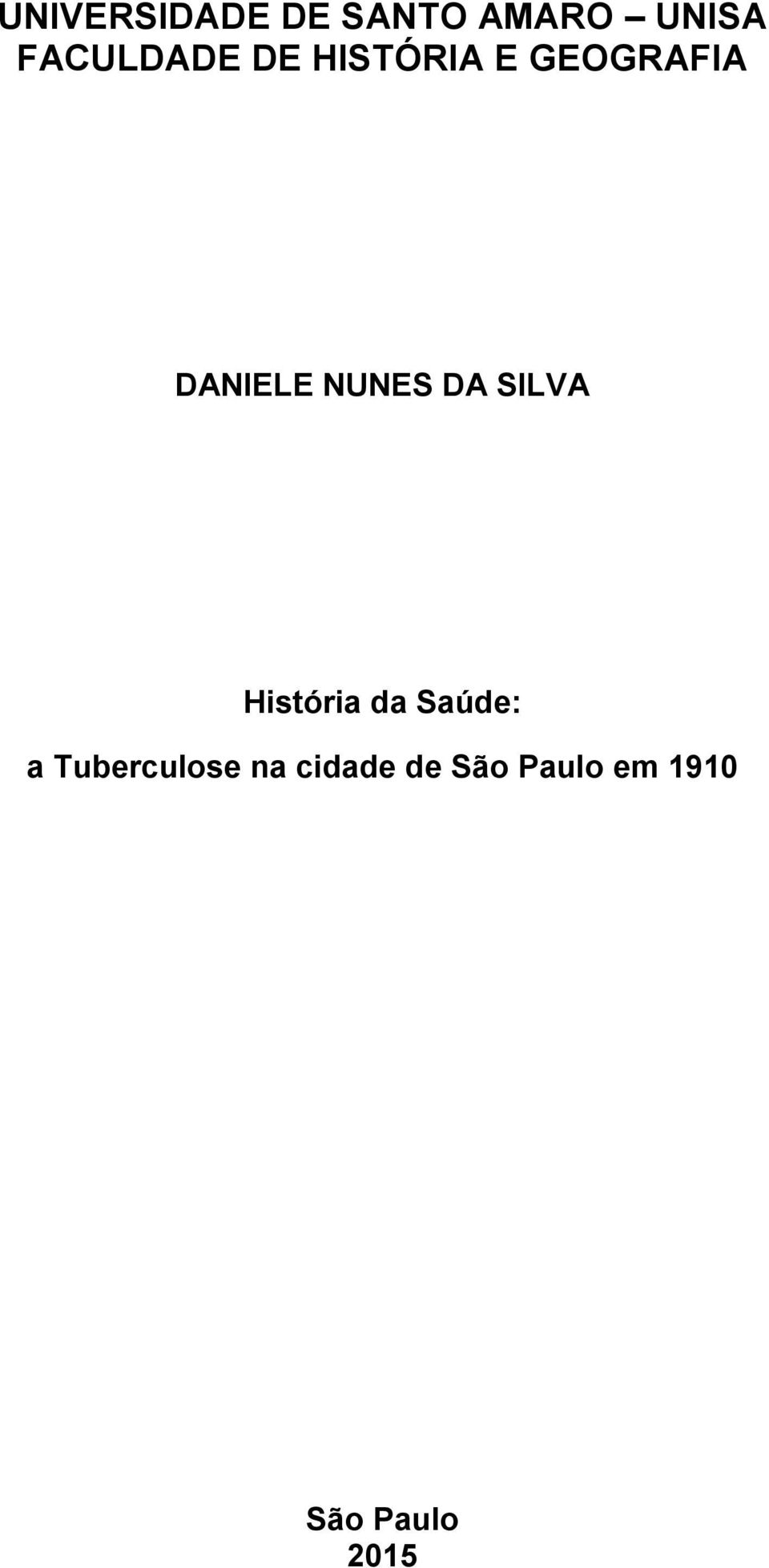 NUNES DA SILVA História da Saúde: a