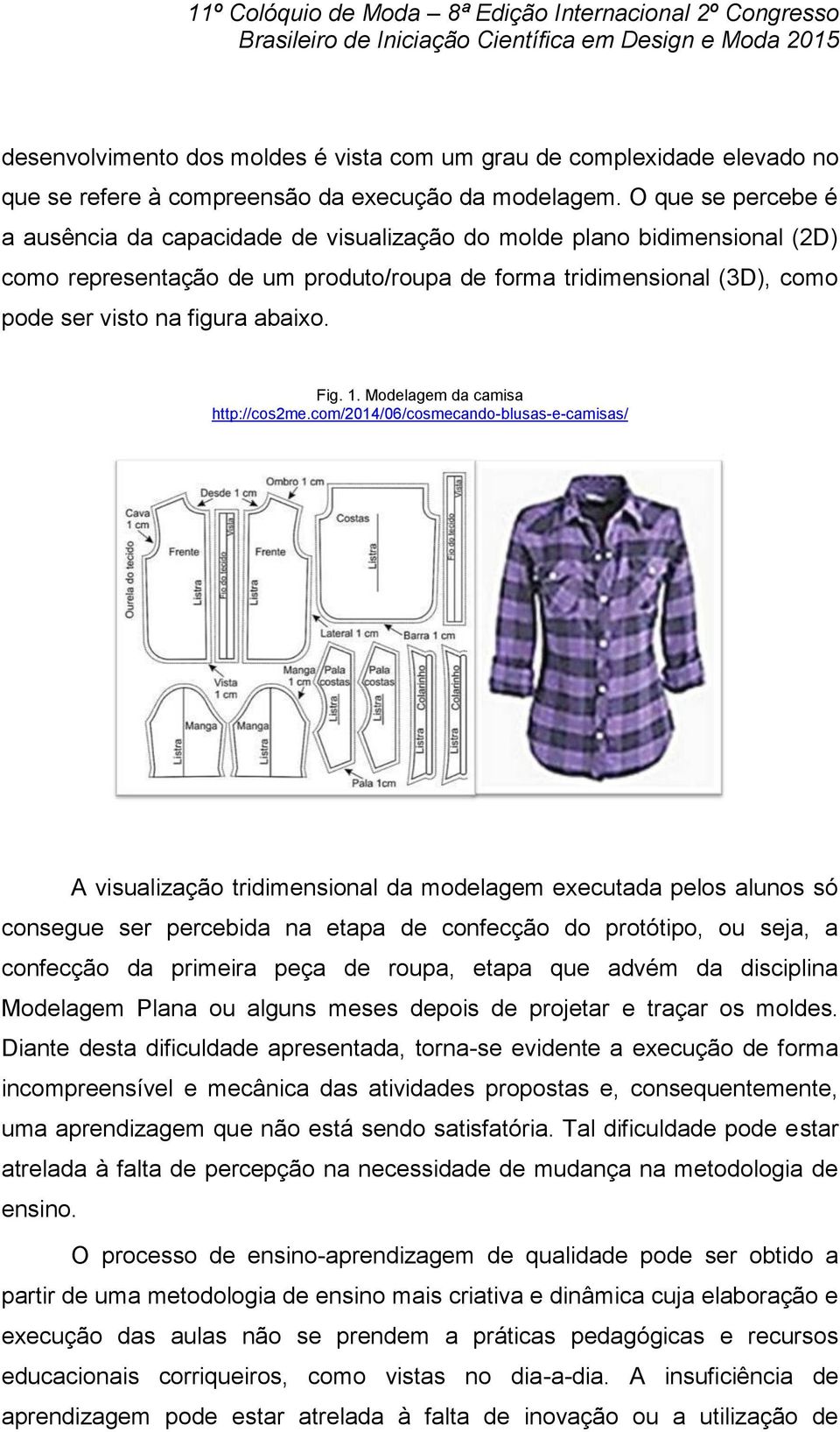 Fig. 1. Modelagem da camisa http://cos2me.