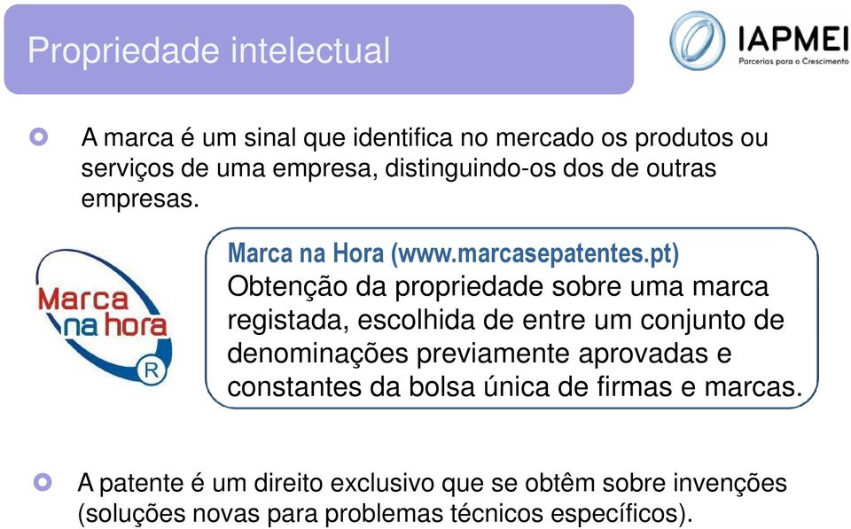 pt) Obtenção da propriedade sobre uma marca registada, escolhida de entre um conjunto de denominações previamente