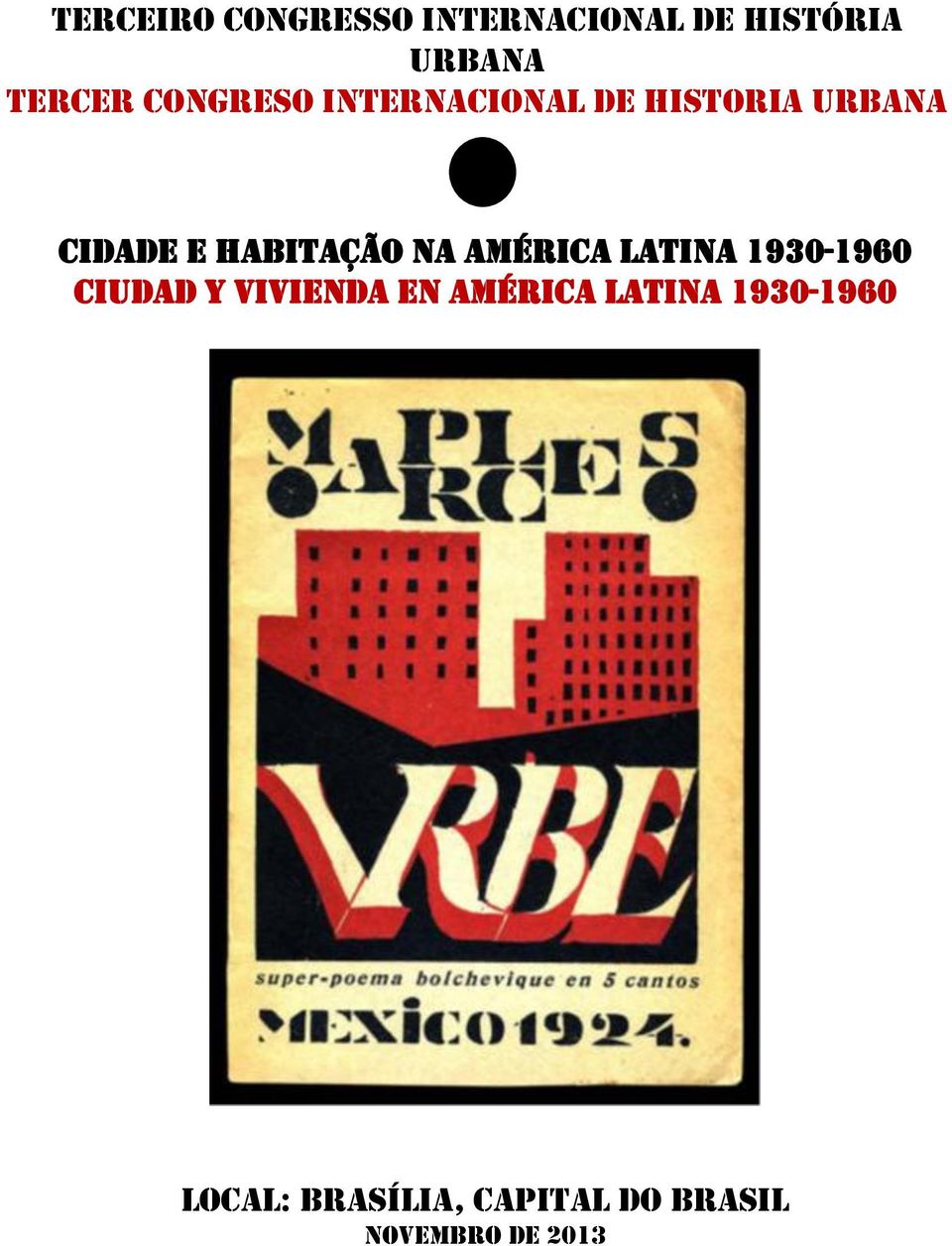 na América Latina 1930-1960 Ciudad y vivienda en América