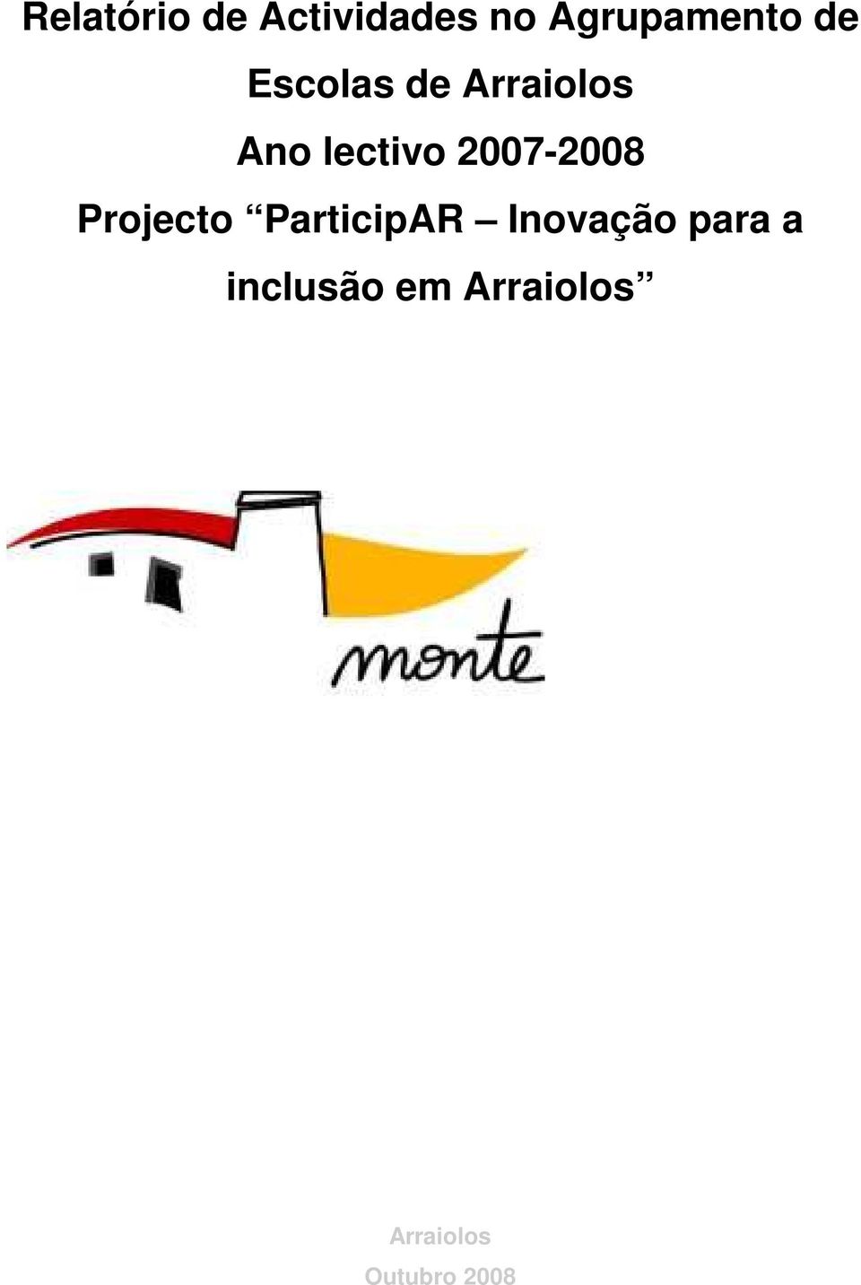 2007-2008 Projecto ParticipAR Inovação