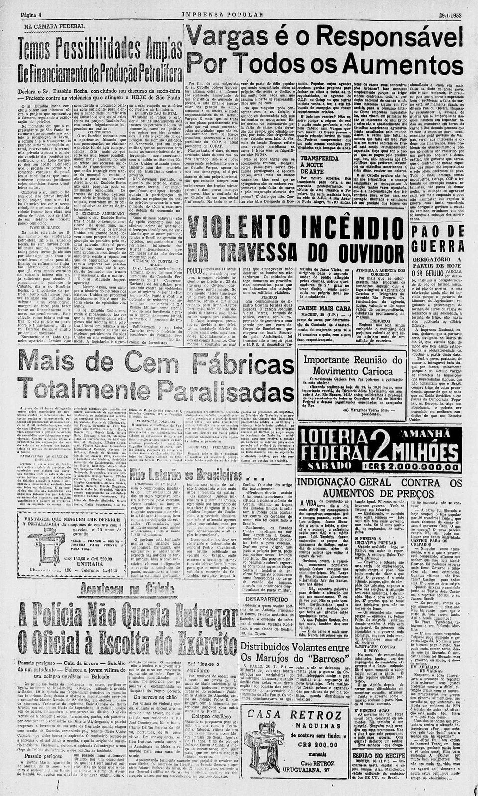 No momento em o representnte Sfo Pulo r1 formv segun seu pvo* jjelo prospecção, lvr, refnr e o trnsporte petróleo surjm monopólo es* ítl, 1íservn té à e-jdom prvd pens o comer* co vrejst cljt