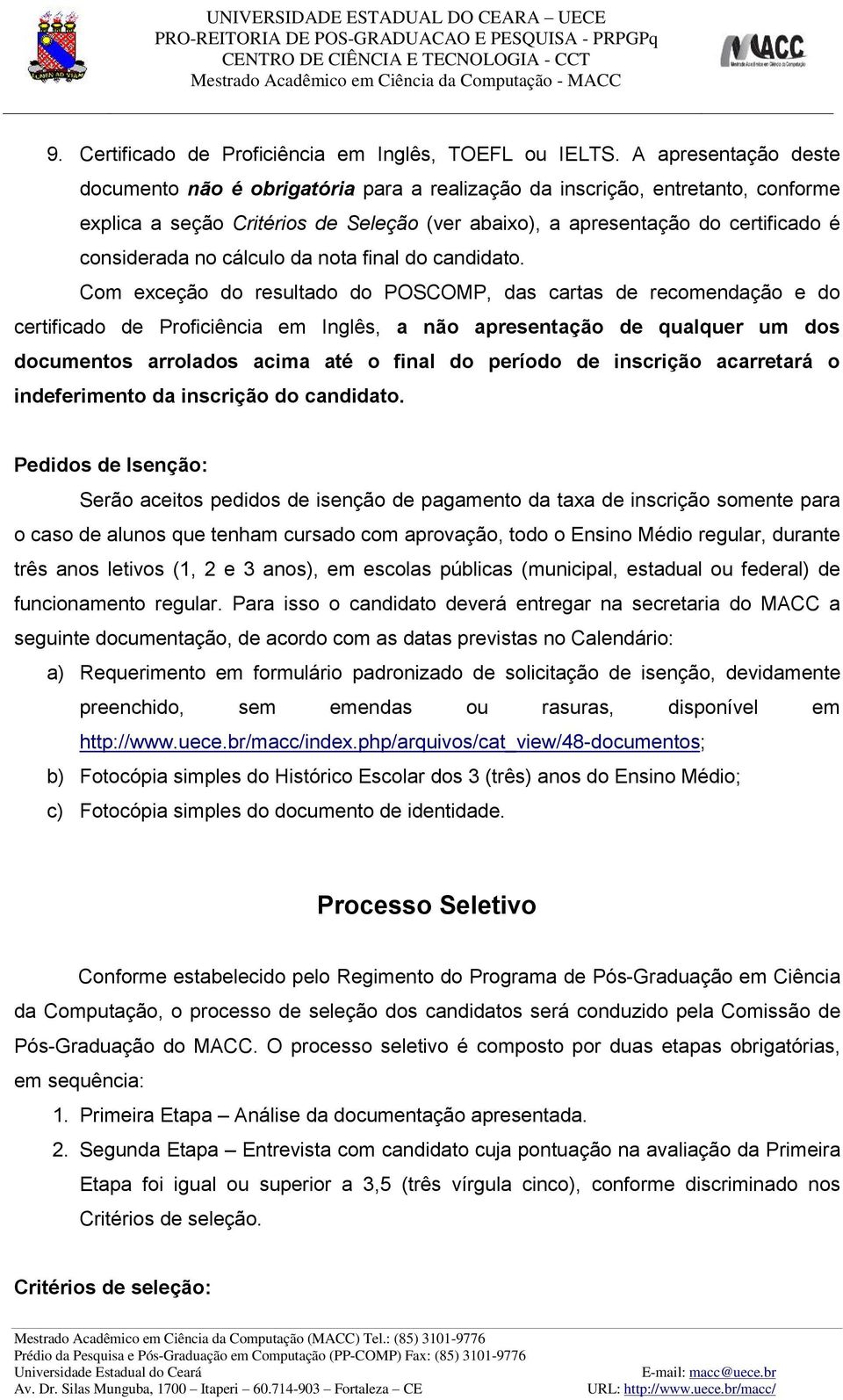 cálculo da nota final do candidato.