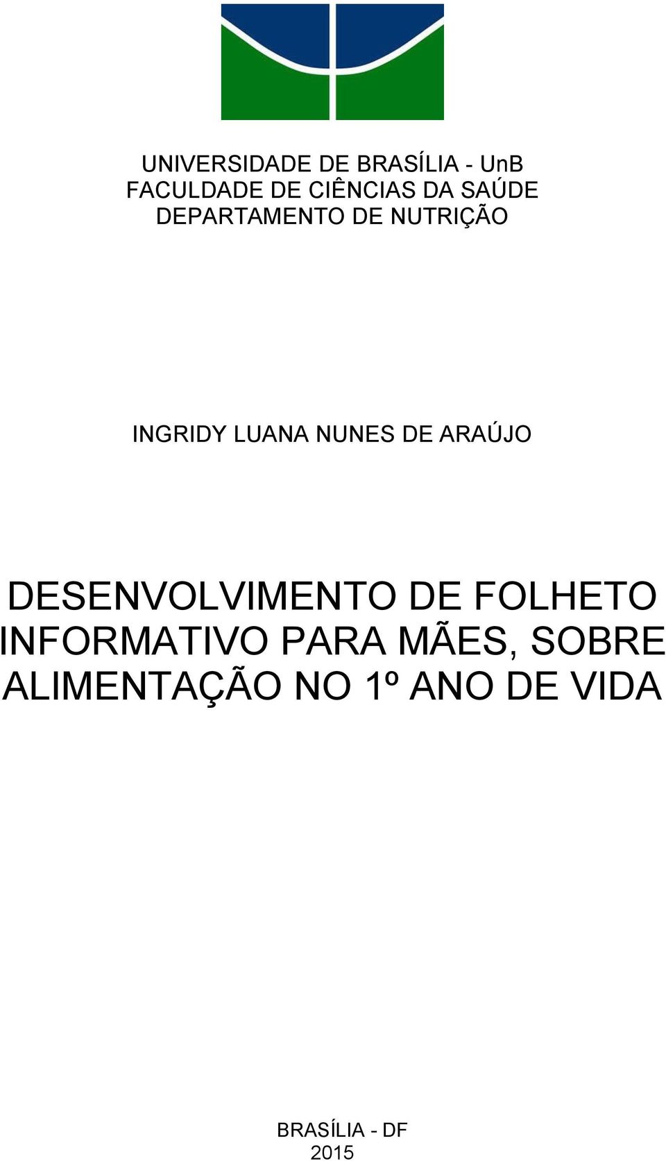 ARAÚJO DESENVOLVIMENTO DE FOLHETO INFORMATIVO PARA