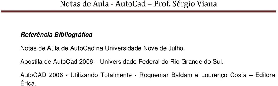 Apostila de AutoCad 2006 Universidade Federal do Rio