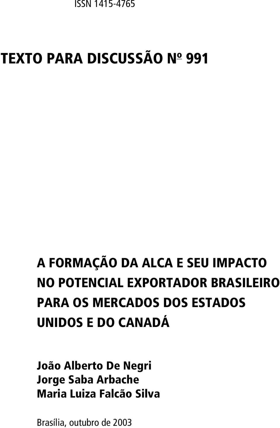 MERCADOS DOS ESTADOS UNIDOS E DO CANADÁ João Alberto De Negri