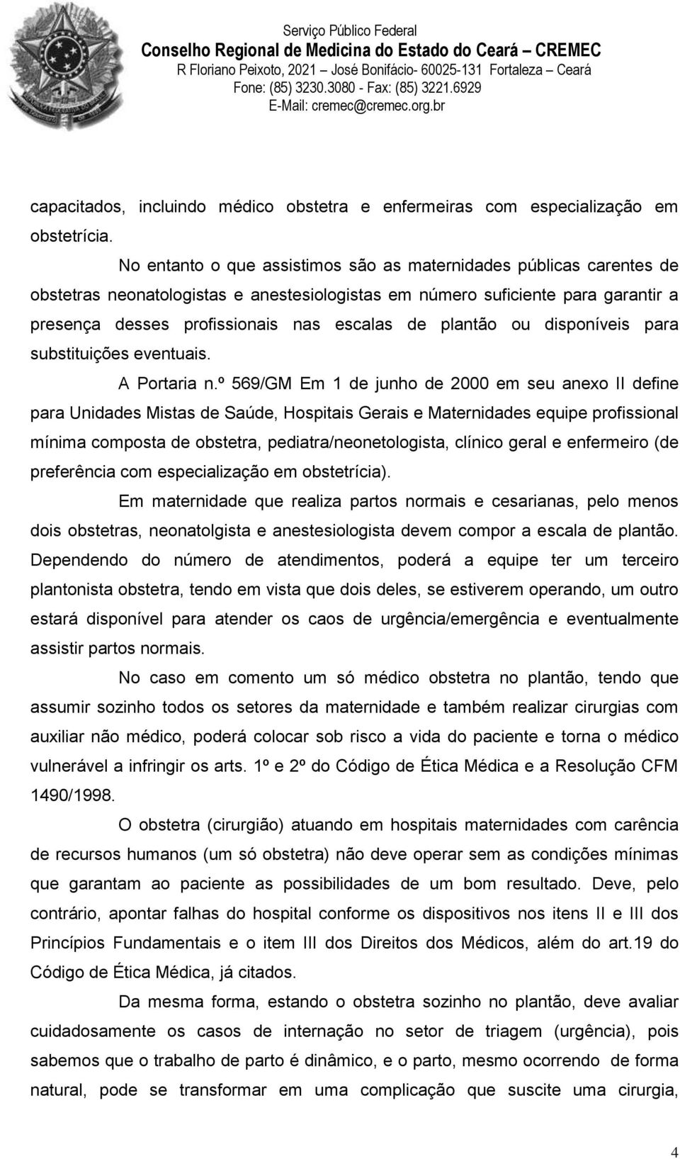 plantão ou disponíveis para substituições eventuais. A Portaria n.