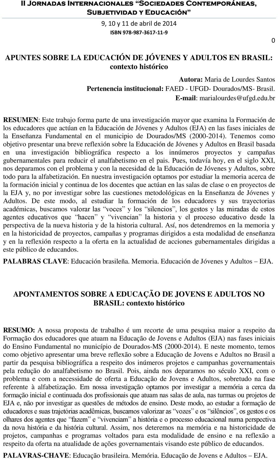 Enseñanza Fundamental en el municipio de Dourados/MS (2000-2014).