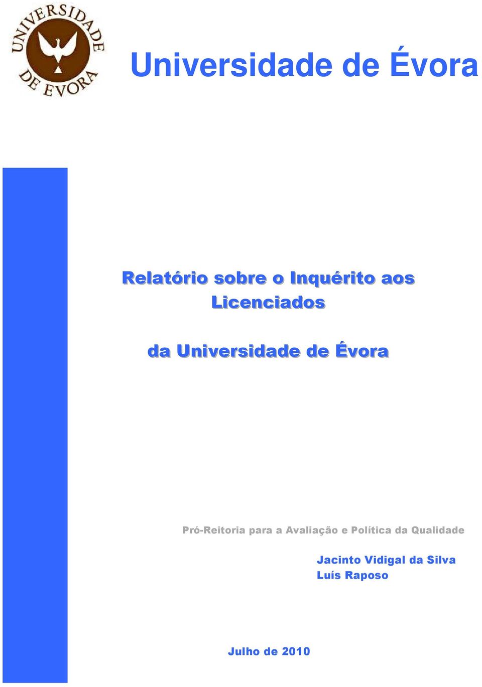 Évora Pró-Reitoria para a Avaliação e Política da