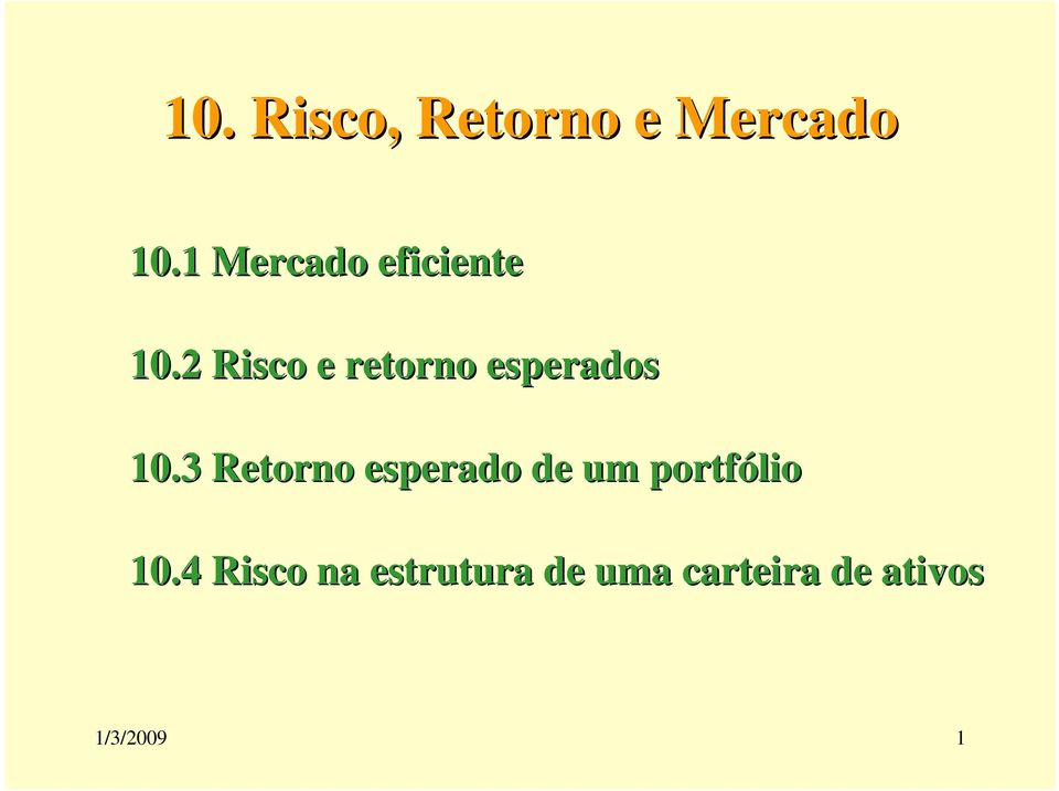 2 Risco e retorno eserados 10.