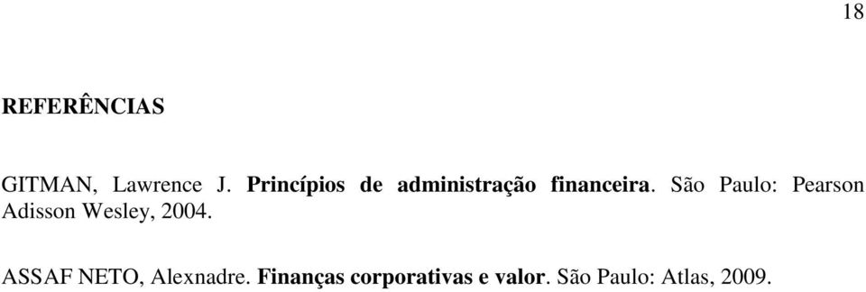 São Paulo: Pearson Adisson Wesley, 2004.