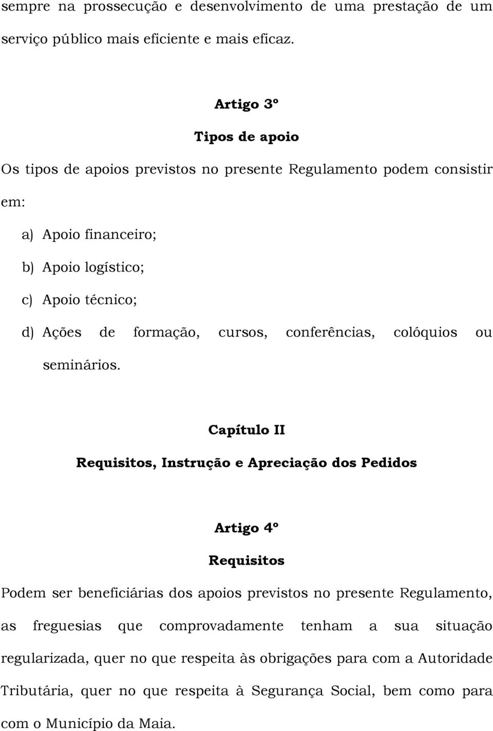 formação, cursos, conferências, colóquios ou seminários.