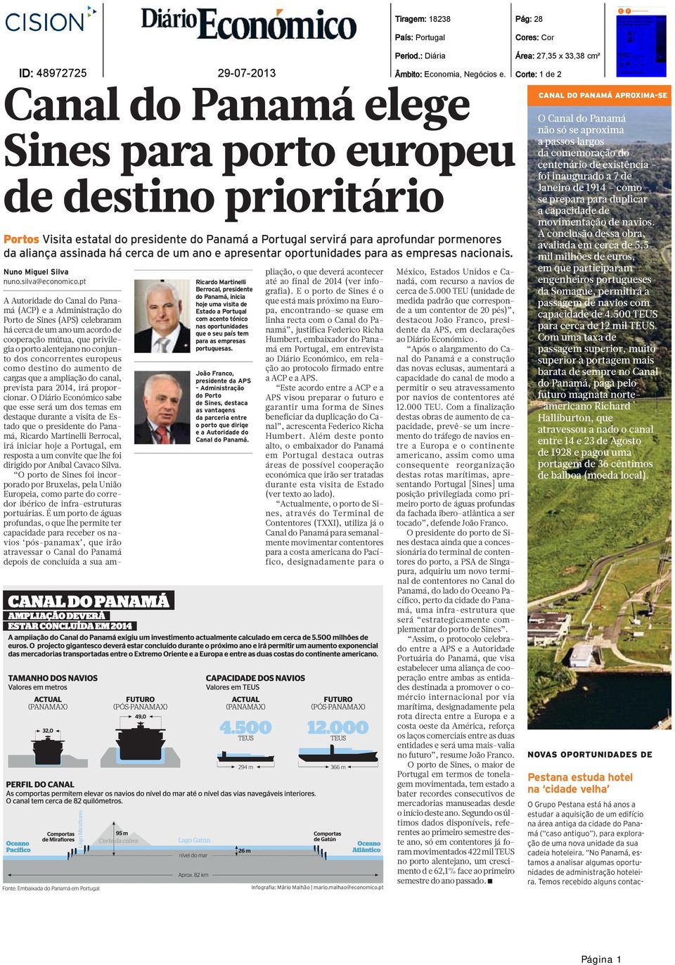 ano e apresentar oportunidades para as empresas nacionais. Nuno Miguel Silva nuno.silva@economico.