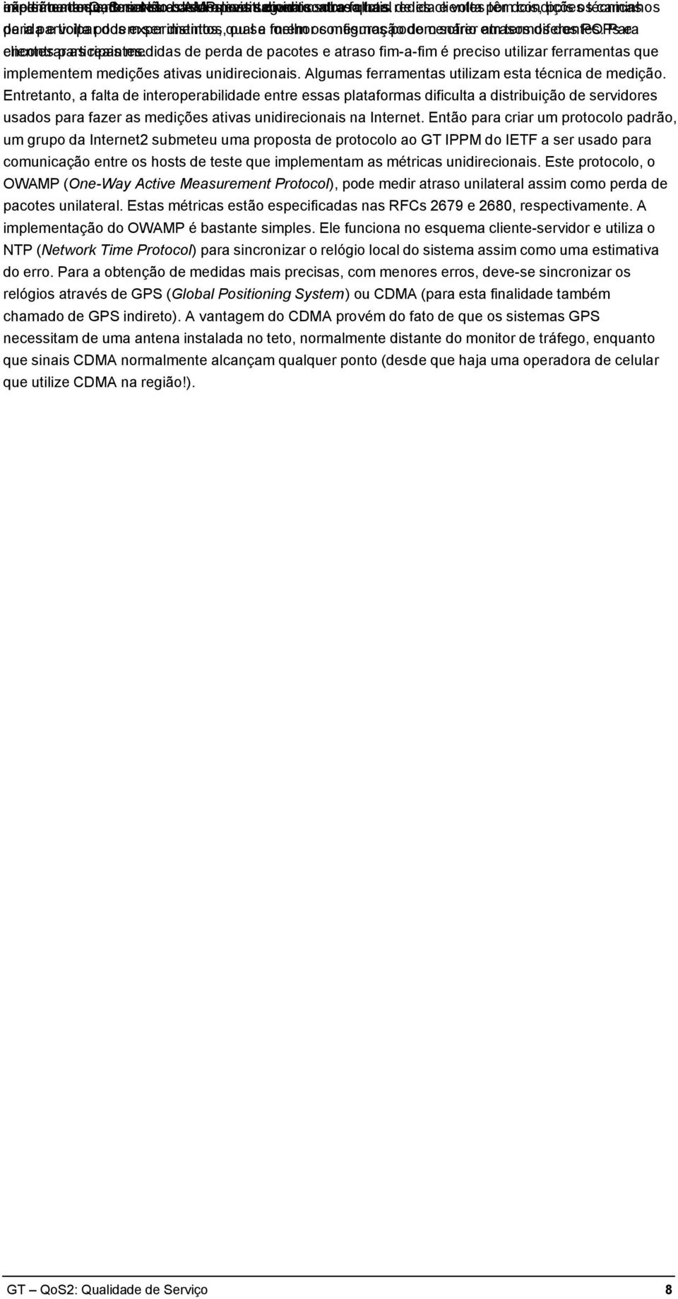 quais total redes ida clientes e volta por têm dois, condições pois os técnicas caminhos de para ida participar e volta podem dos experimentos, ser distintos, qual ou se a forem melhor os