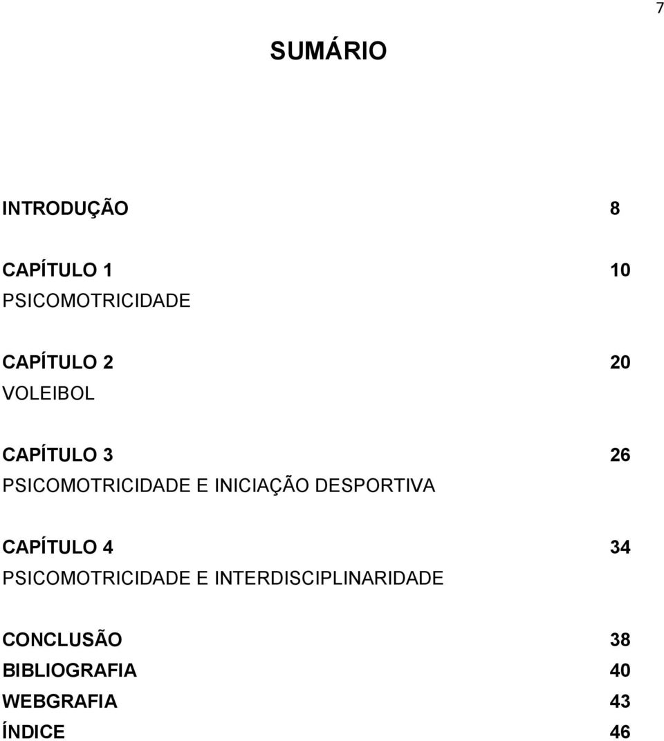 INICIAÇÃO DESPORTIVA CAPÍTULO 4 34 PSICOMOTRICIDADE E