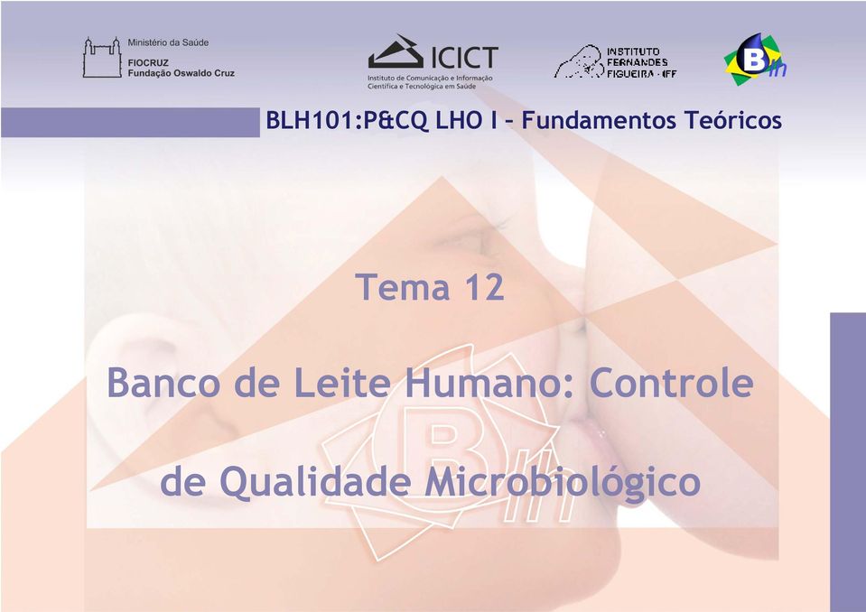 12 Banco de Leite Humano: