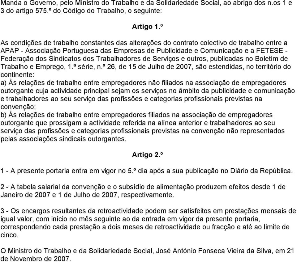 Sindicatos dos Trabalhadores de Serviços e outros, publicadas no Boletim de Trabalho e Emprego, 1.ª série, n.