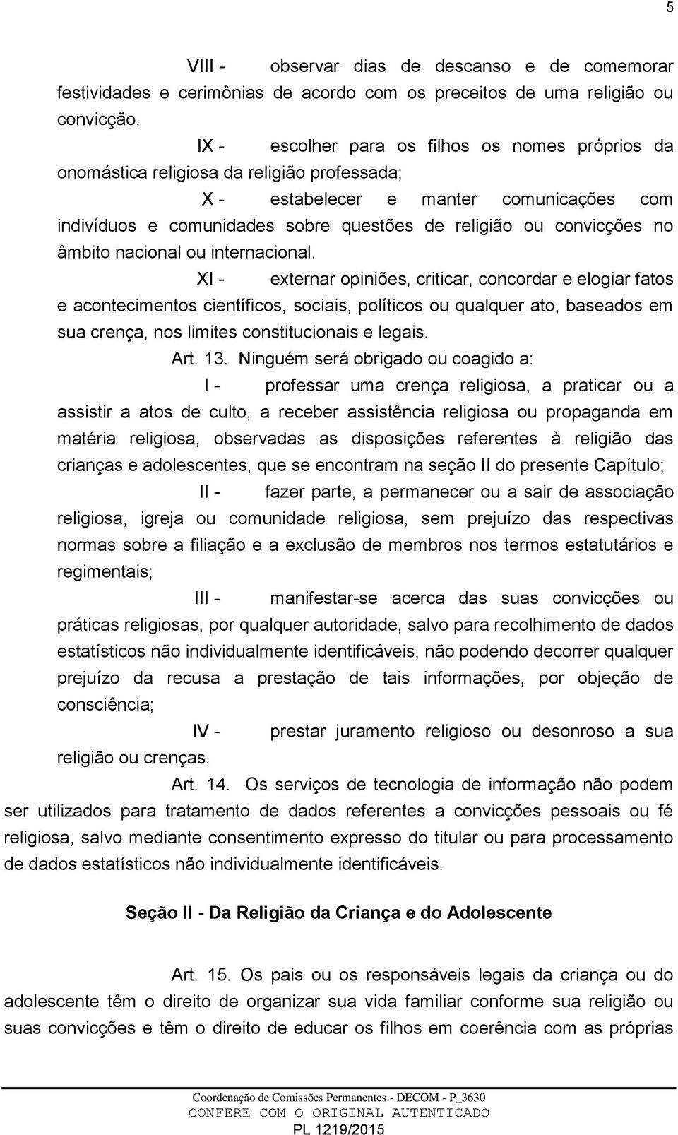 convicções no âmbito nacional ou internacional.