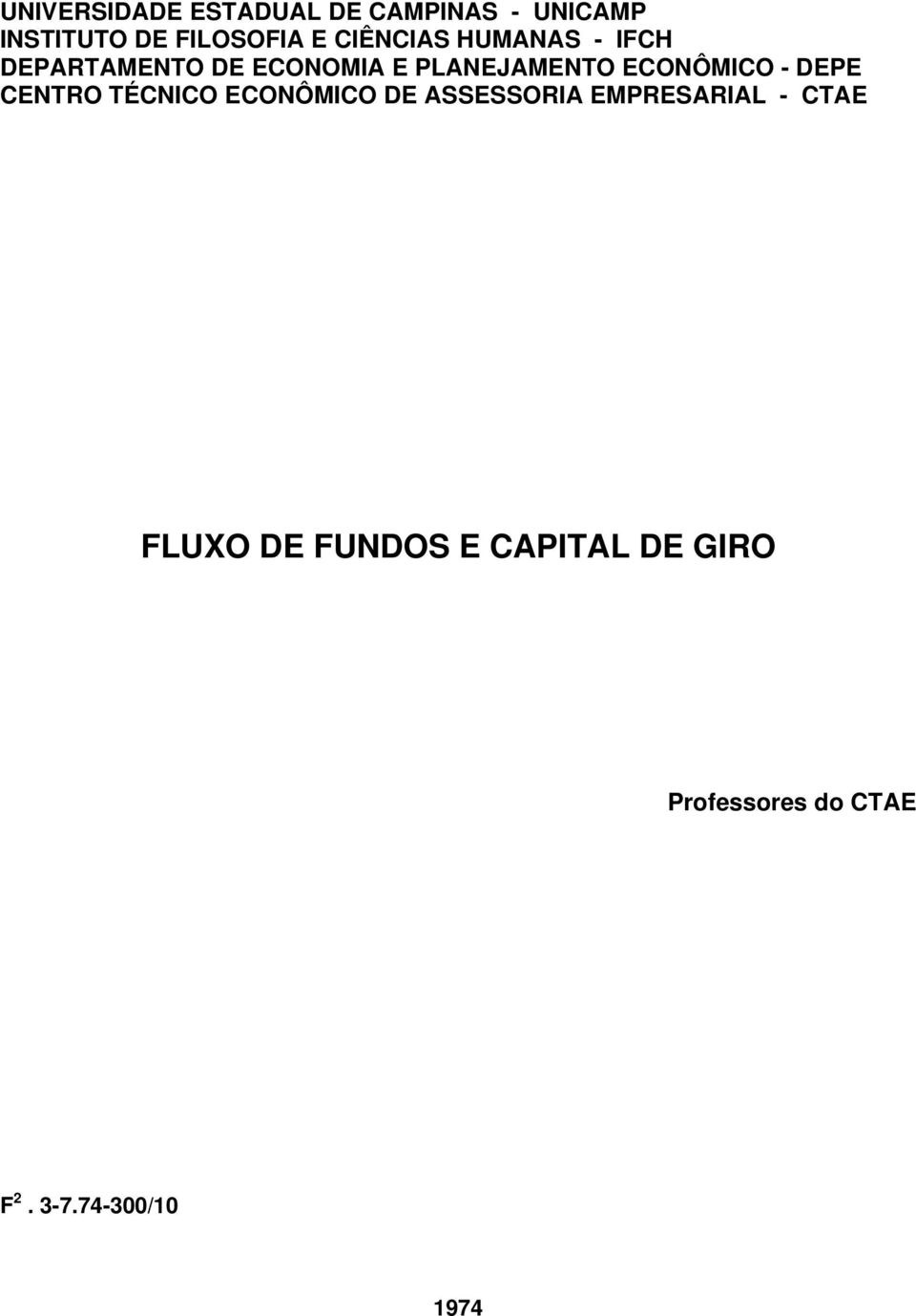 ECONÔMICO - DEPE CENTRO TÉCNICO ECONÔMICO DE ASSESSORIA EMPRESARIAL -