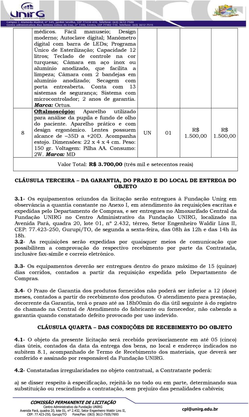 ou alumínio anodizado, que facilita a limpeza; Câmara com 2 bandejas em alumínio anodizado; Secagem com porta entreaberta.