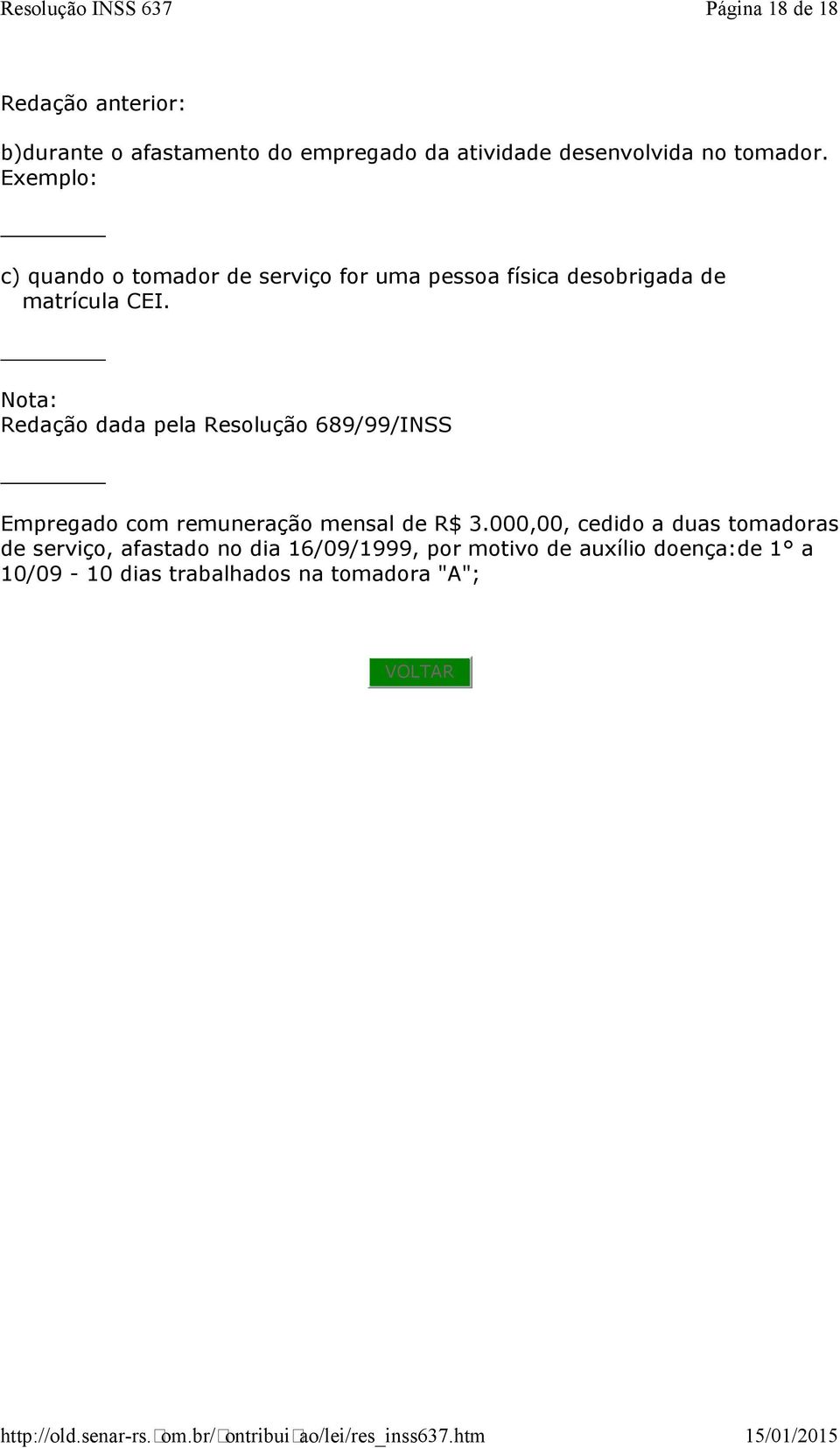 Empregado com remuneração mensal de R$ 3.