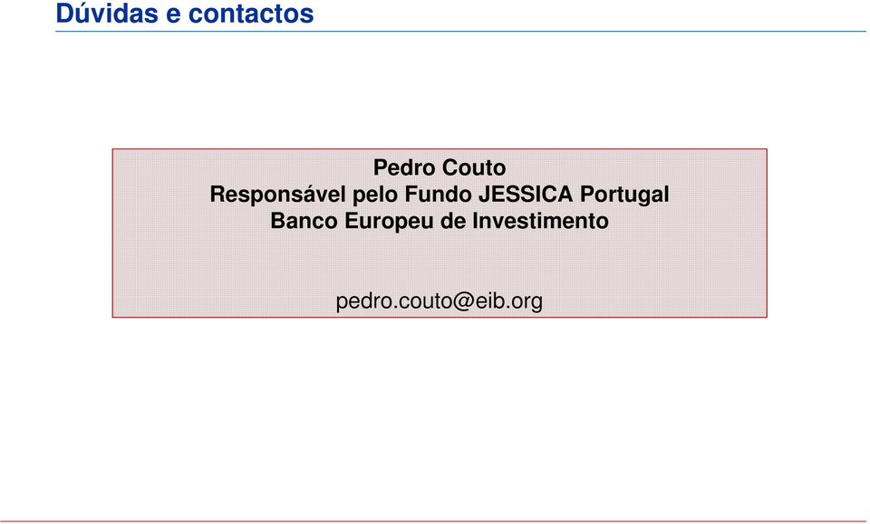JESSICA Portugal Banco Europeu