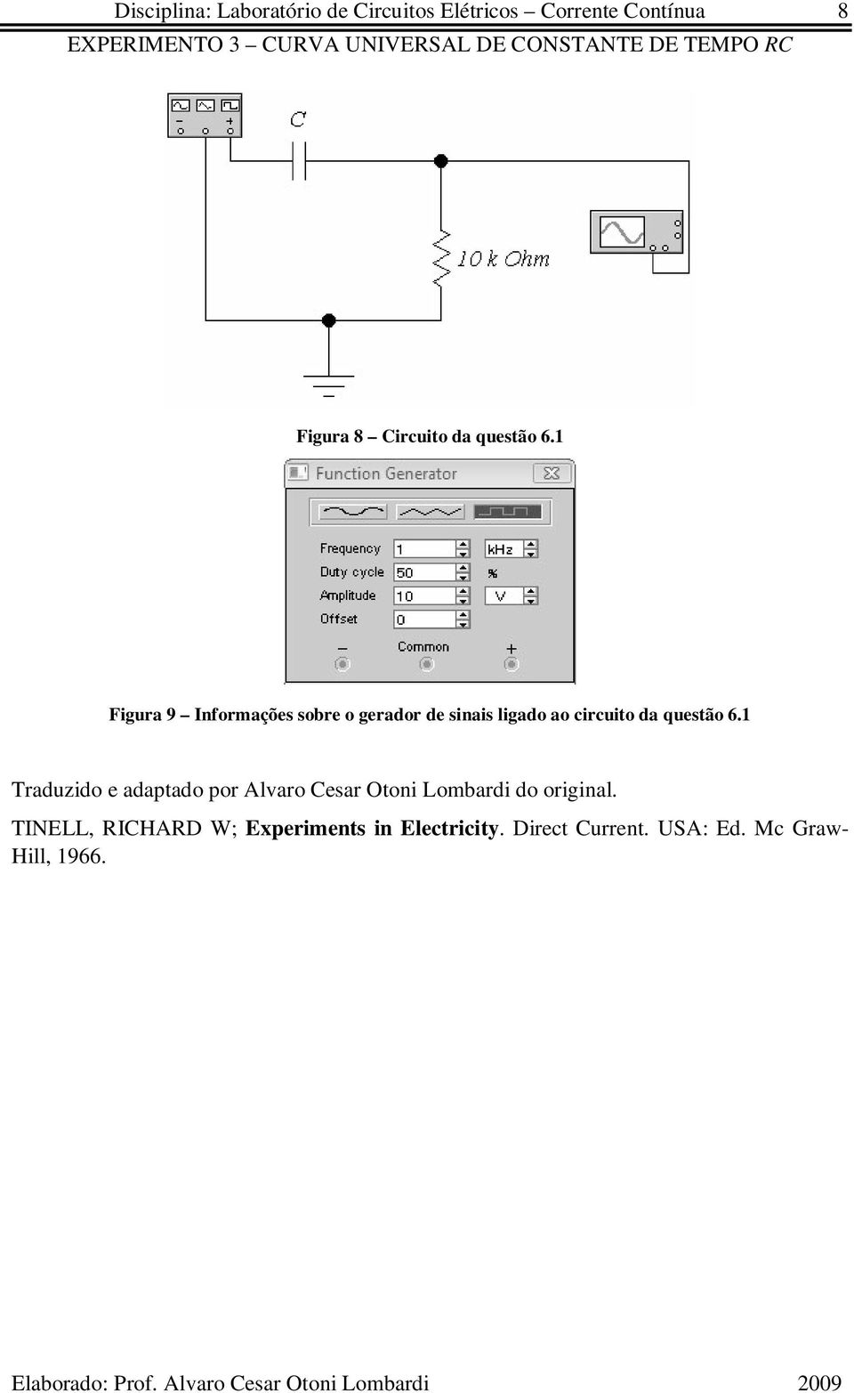 circuio da quesão 6.