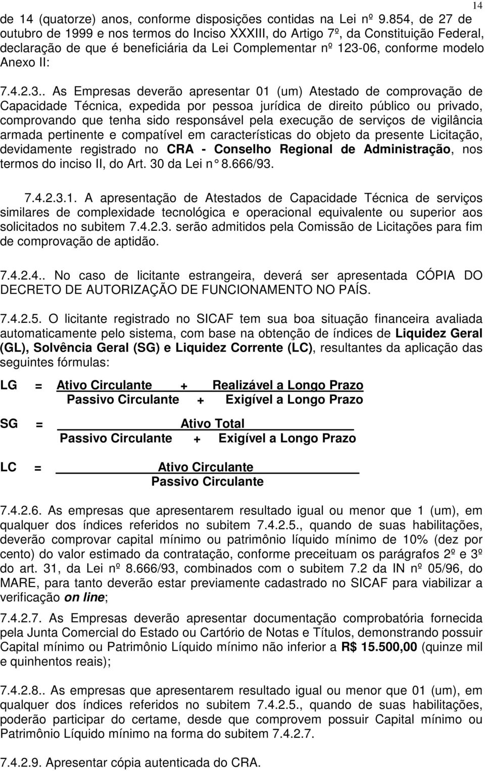 06, conforme modelo Anexo II: 7.4.2.3.