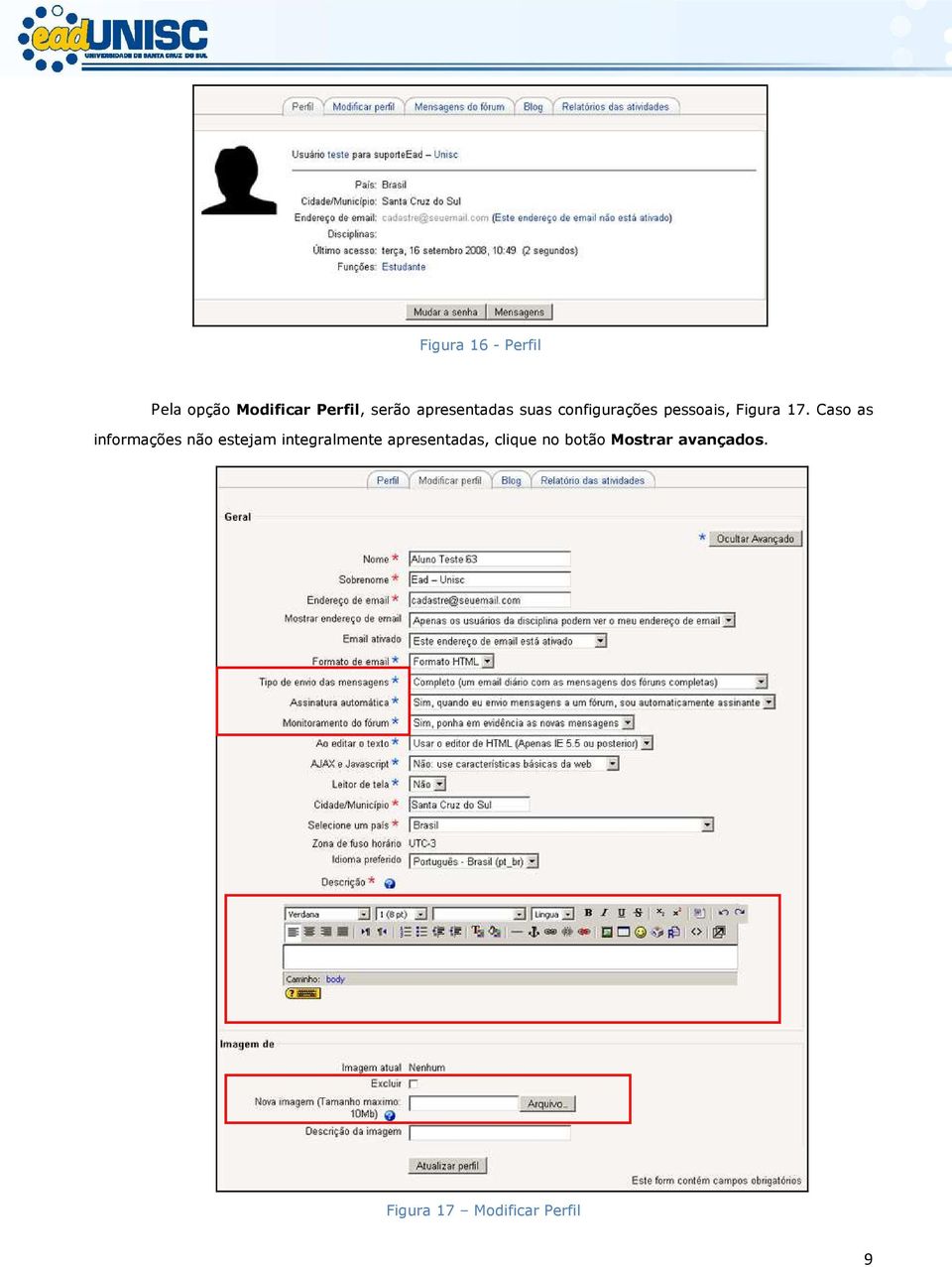 Caso as informações não estejam integralmente