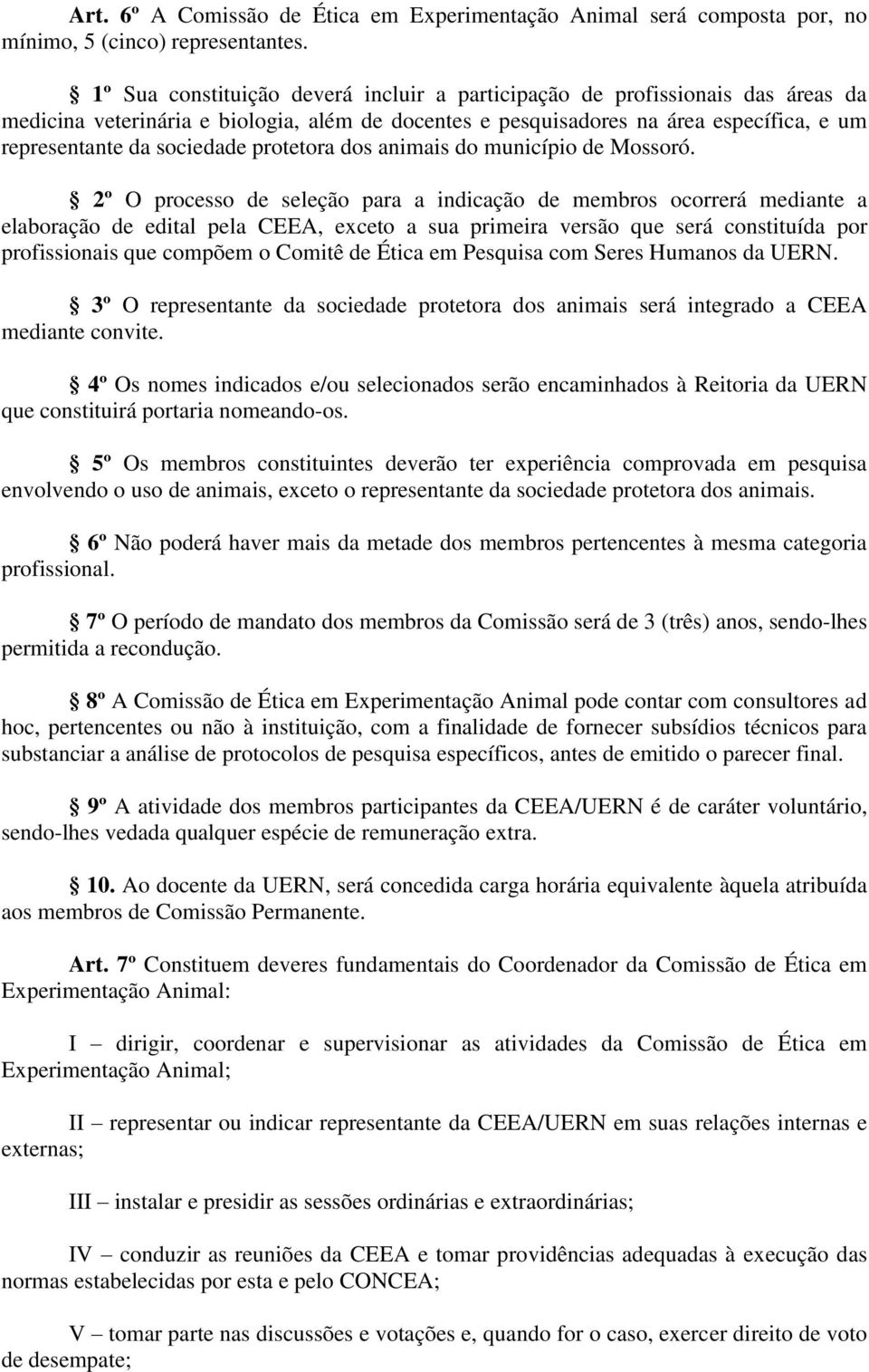 protetora dos animais do município de Mossoró.