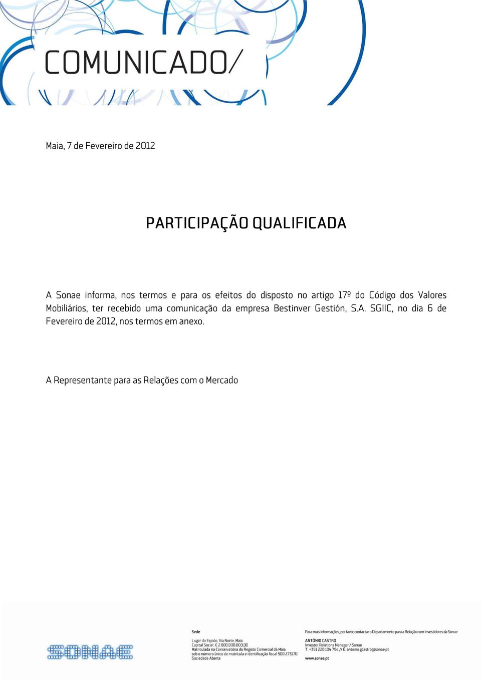 recebido uma comunicação da empresa Bestinver Gestión, S.A.