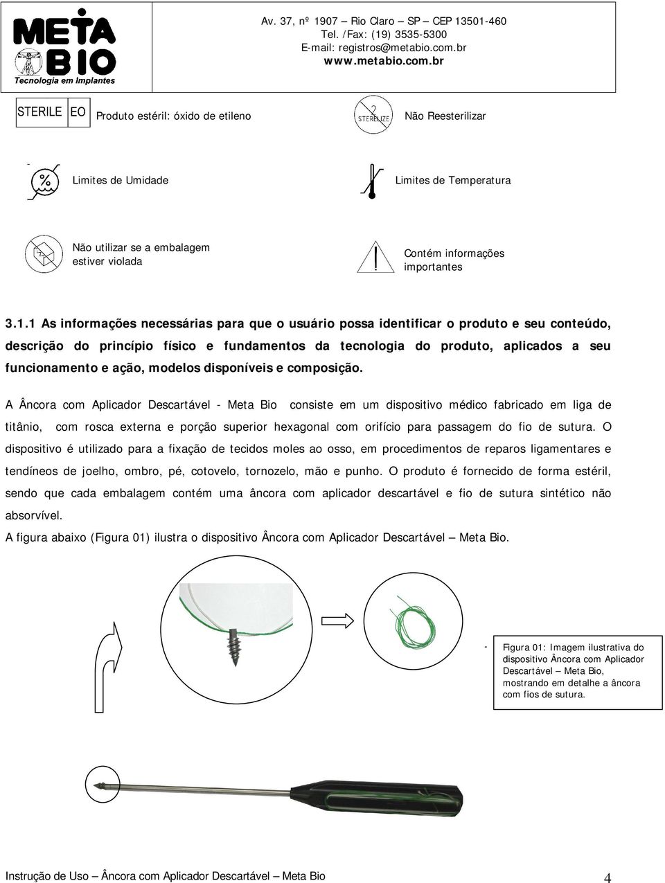 modelos disponíveis e composição.