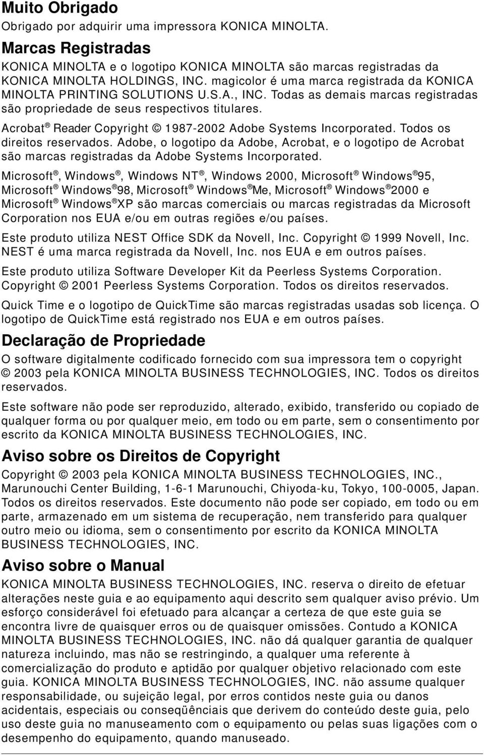 Acrobat Reader Copyright 1987-2002 Adobe Systems Incorporated. Todos os direitos reservados.