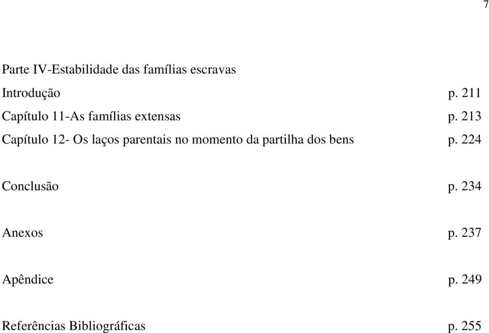 213 Capítulo 12- Os laços parentais no momento da partilha dos