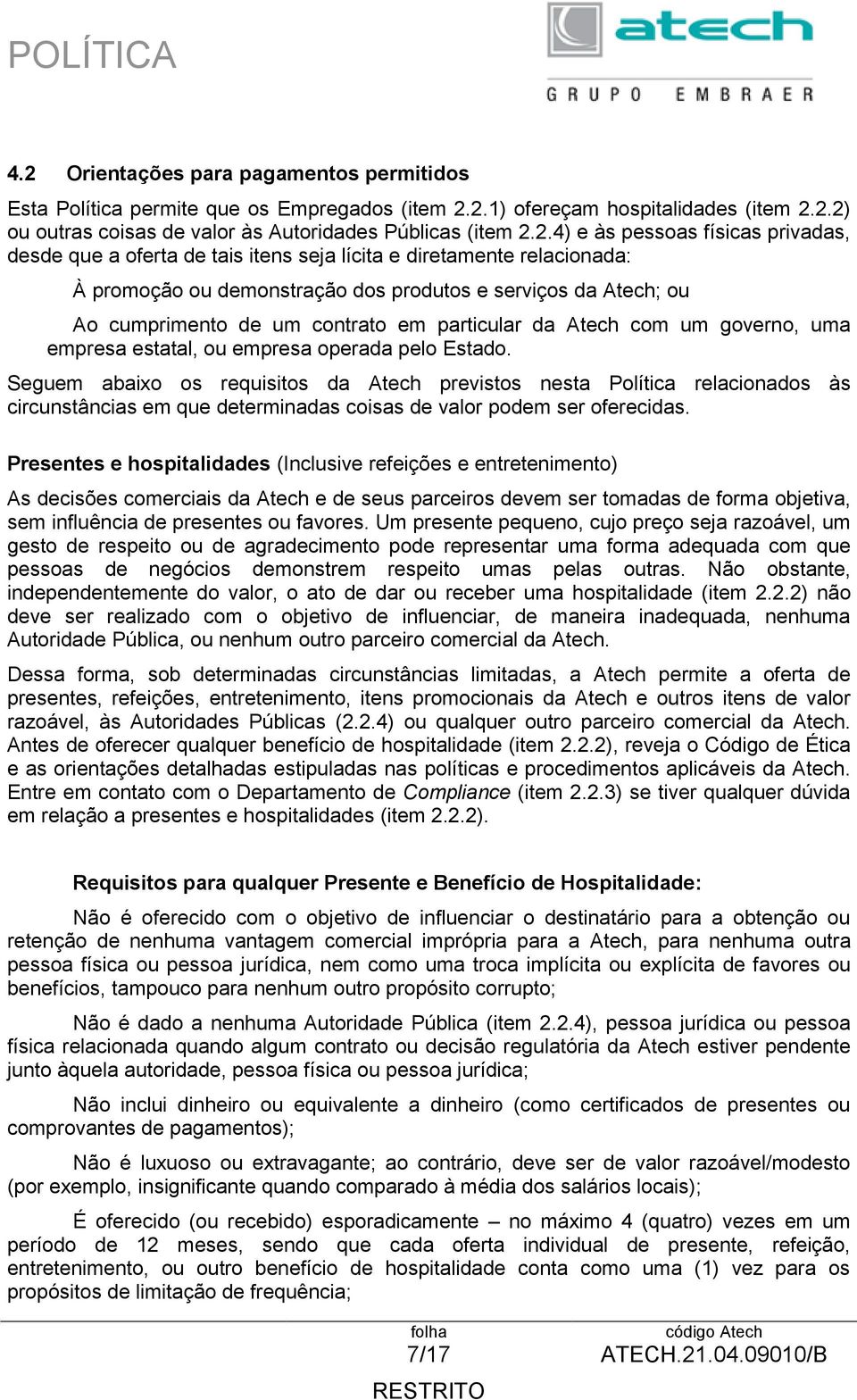 particular da Atech com um governo, uma empresa estatal, ou empresa operada pelo Estado.