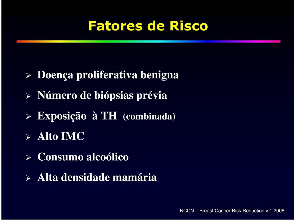 (combinada) Alto IMC Consumo alcoólico Alta