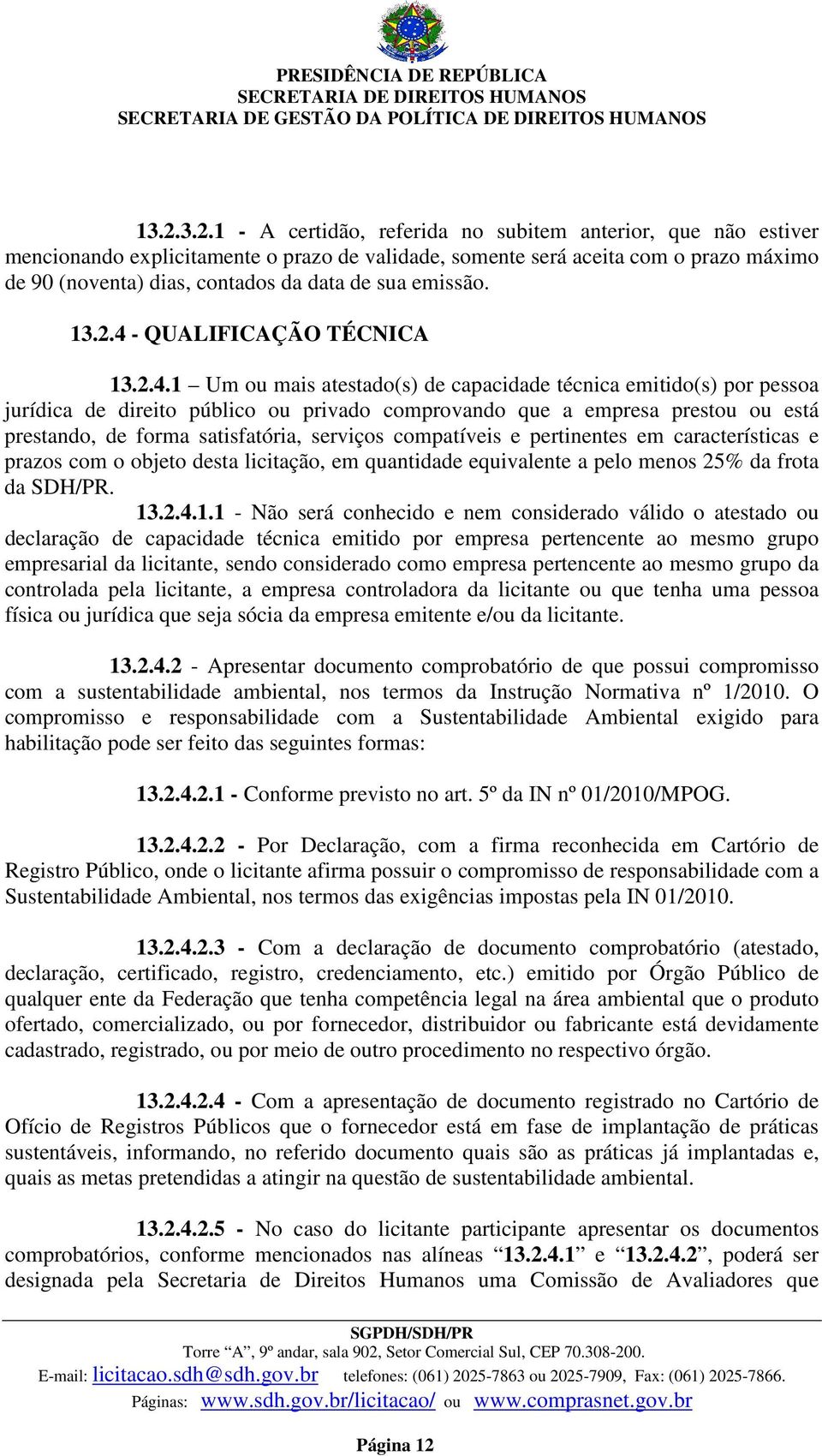- QUALIFICAÇÃO TÉCNICA 13.2.4.