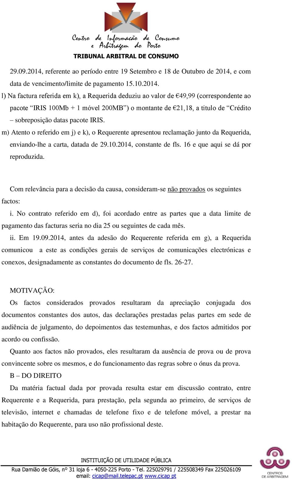 e com data de vencimento/limite de pagamento 15.10.2014.