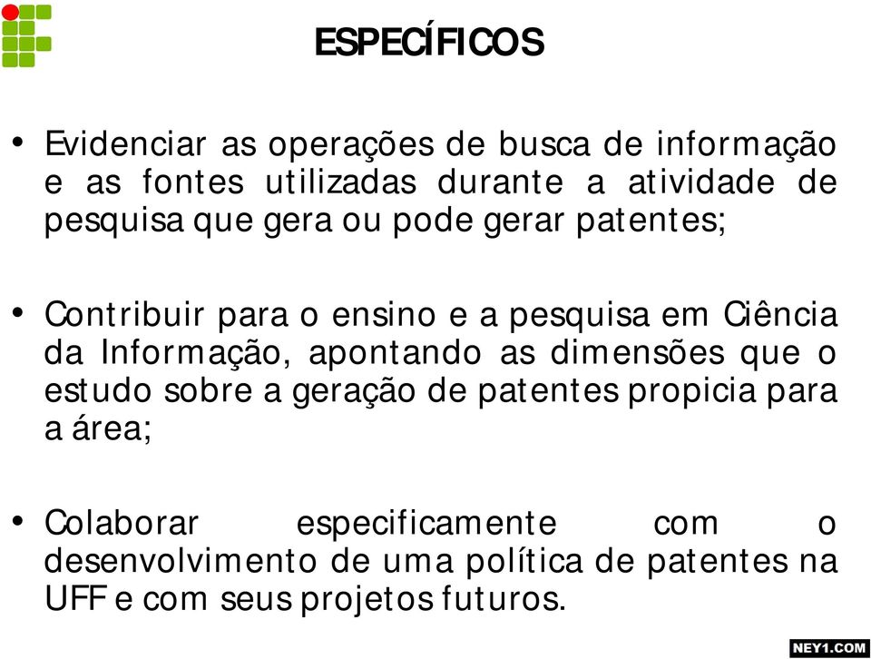 Informação, apontando as dimensões que o estudo sobre a geração de patentes propicia para a área;