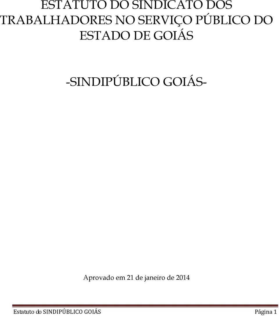 -SINDIPÚBLICO GOIÁS- Aprovado em 21 de