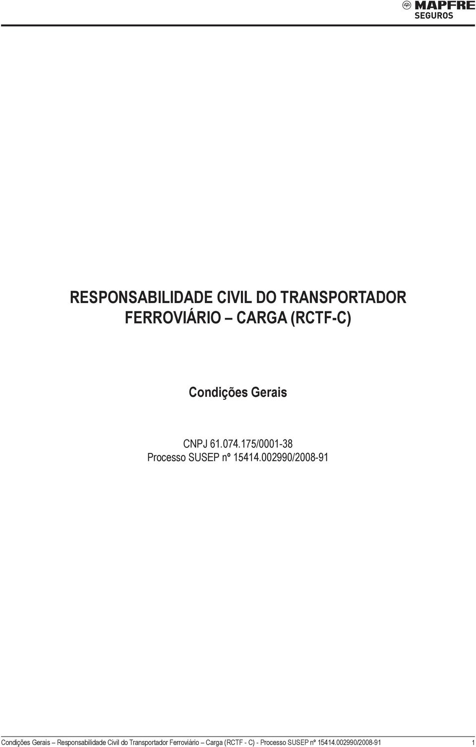 002990/2008-91 Condições Gerais Responsabilidade Civil do