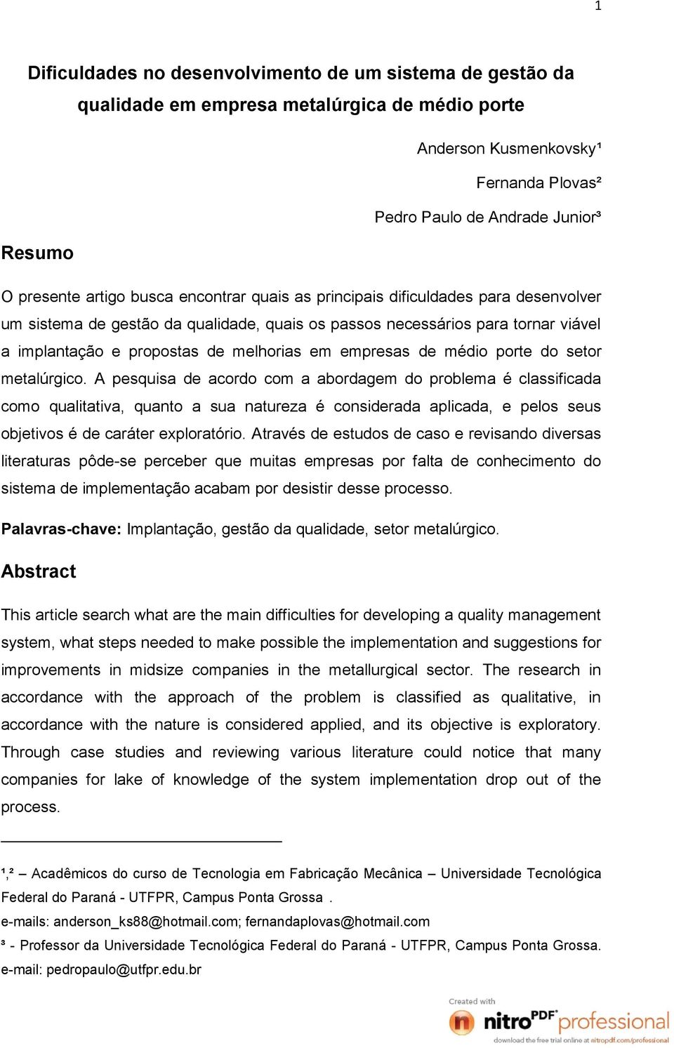 empresas de médio porte do setor metalúrgico.