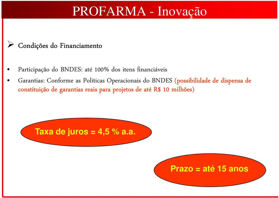 do BNDES (possibilidade de dispensa de constituição de garantias reais para