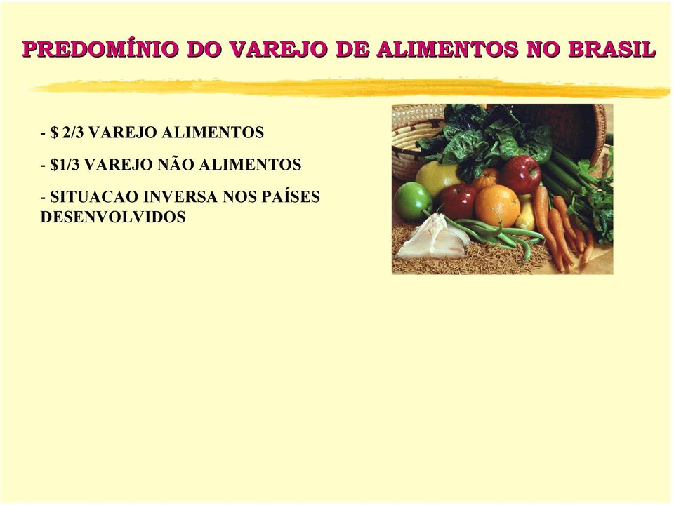 - $1/3 VAREJO NÃO ALIMENTOS -