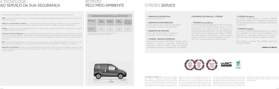 Ajuda ao estacionamento traseiro : o sistema permite detectar os obstáculos à medida que o veículo se aproxima.