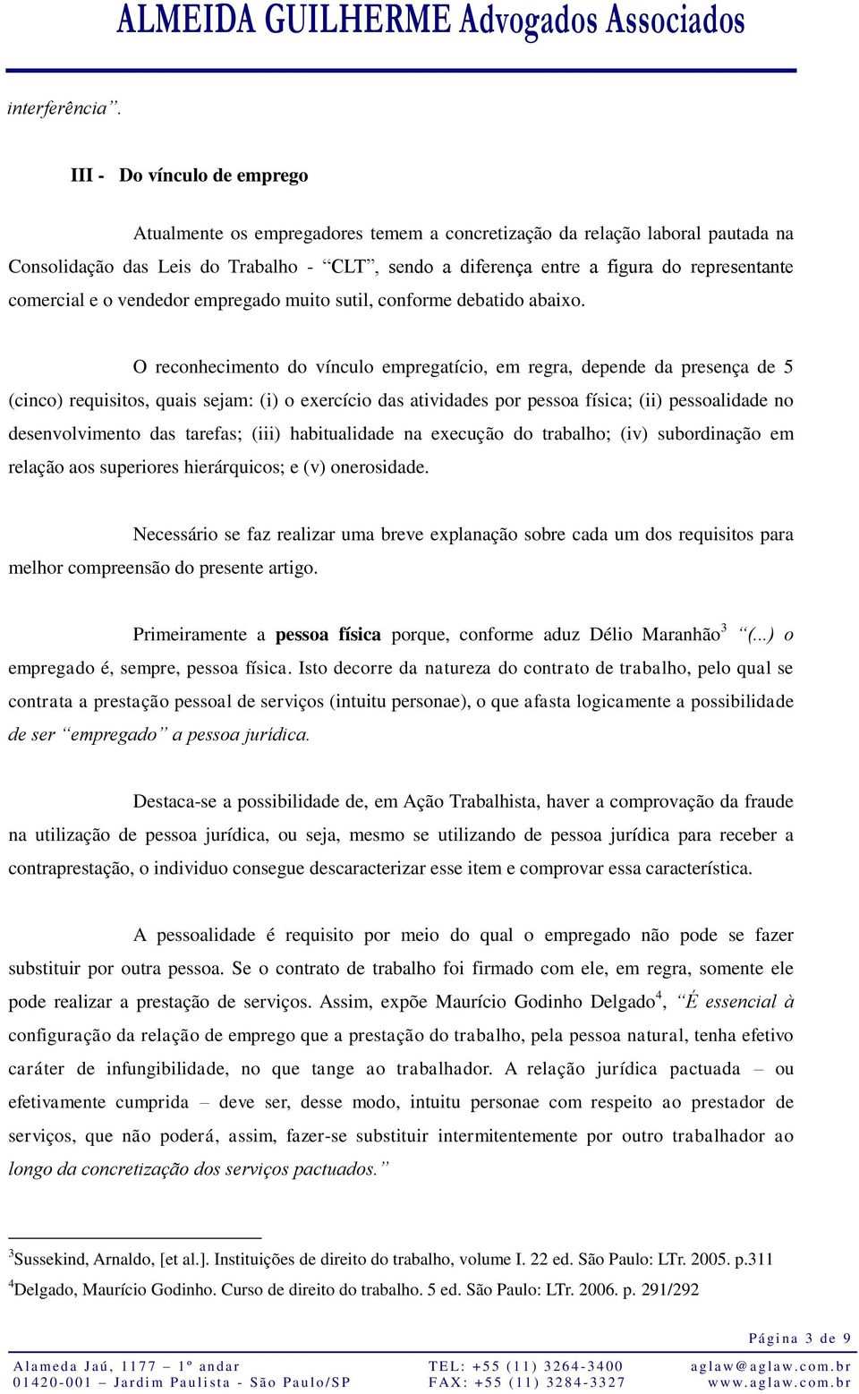 comercial e o vendedor empregado muito sutil, conforme debatido abaixo.